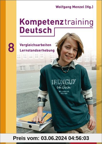 Kompetenztraining Deutsch: Vergleichsarbeiten / Lernstandserhebungen 8